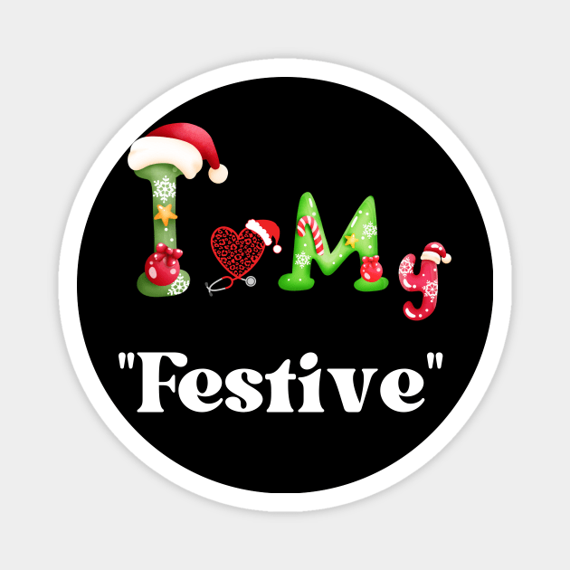 Xmas with "Festive" Magnet by Tee Trendz